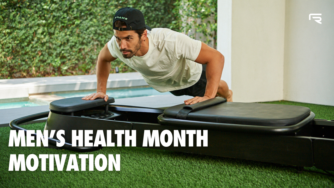 Men’s Health Month Motivation