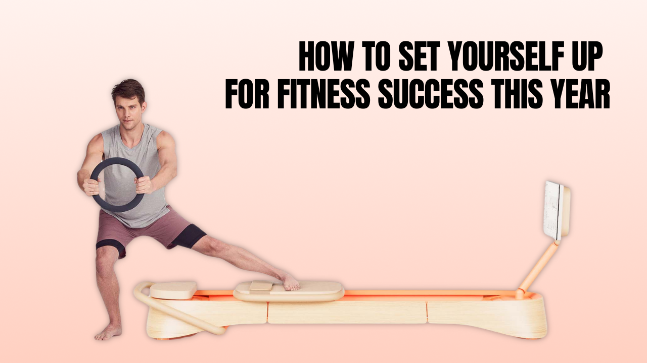 How to Set Yourself Up for Fitness Success This Year