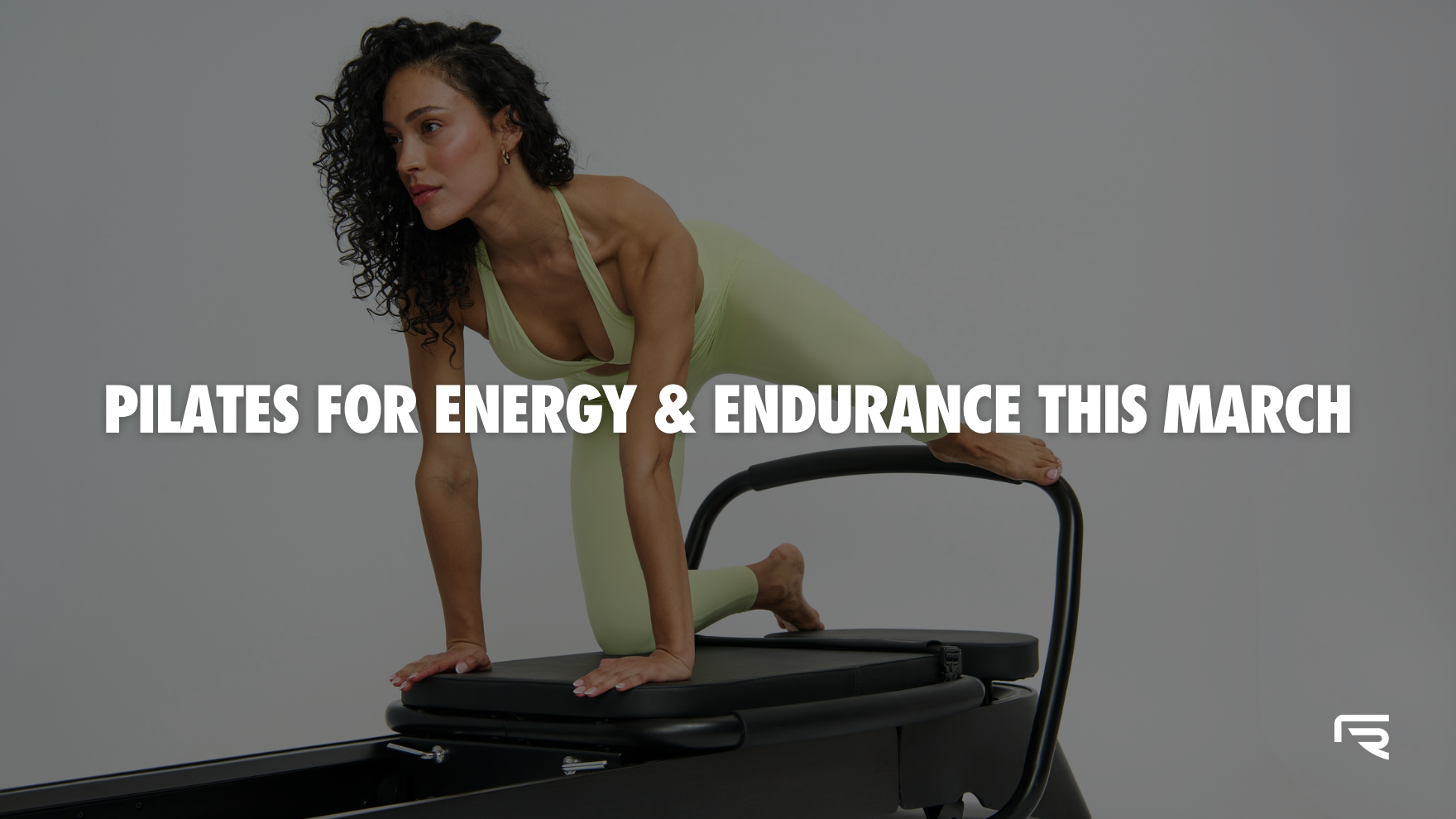 Pilates for Energy & Endurance This March